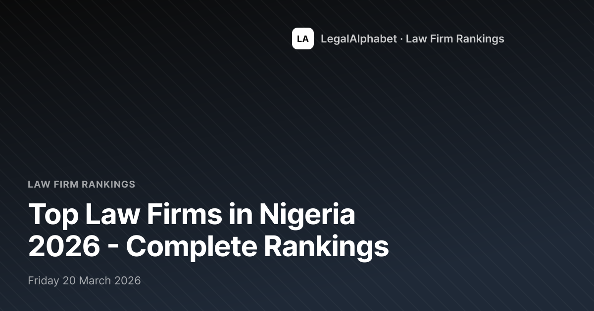 Top Law Firms in Nigeria 2026 - Complete Rankings | LegalAlp