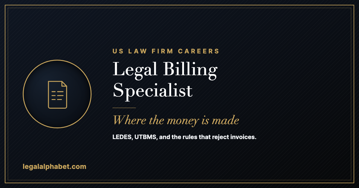 Legal billing specialist careers in the United States, a LegalAlphabet 2026 career guide