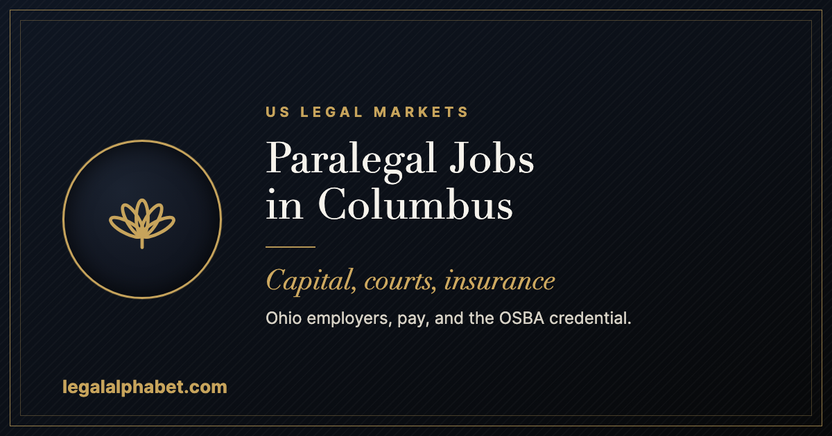 Paralegal Jobs in Columbus, Ohio: A 2026 Career Guide